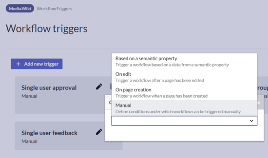 Dialog field for selecting a trigger type
